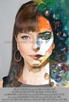 Место среди мёртвых / A Place Among the Dead 2020 скачать через торрент в хорошем качестве