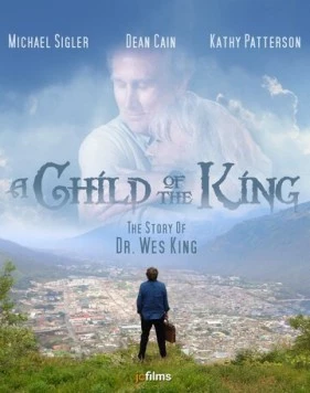 Дитя Кинга / A Child of the King 2019 скачать через торрент в хорошем качестве