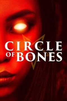 Круг костей / Circle of Bones 2020 скачать через торрент в хорошем качестве
