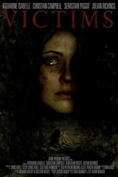 Жертвы / Victims 2013 скачать через торрент в хорошем качестве