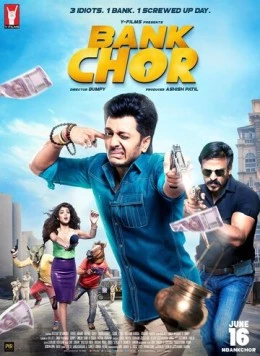 Ограбление банка / Bank Chor 2017 скачать через торрент в хорошем качестве
