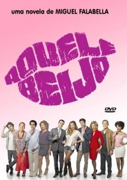 Один поцелуй / Aquele Beijo 2011 скачать через торрент в хорошем качестве