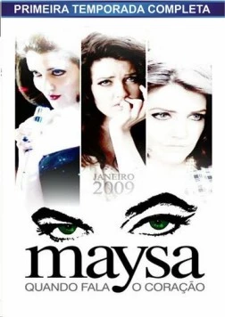 Маиза / Maysa: Quando Fala o Coração 2009 скачать через торрент в хорошем качестве