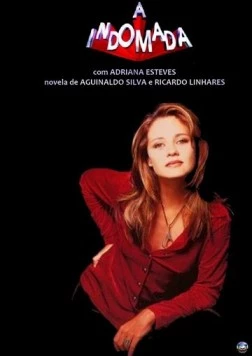 Непокорная / A Indomada 1997 скачать через торрент в хорошем качестве