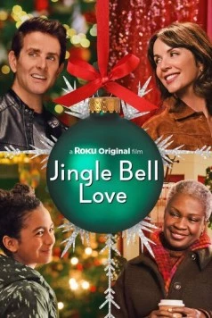 Колокольный звон любви / Jingle Bell Love 2024 скачать через торрент в хорошем качестве