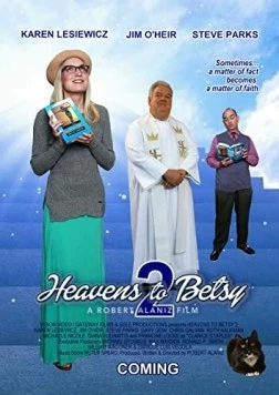 Рай для Бетси 2 / Heavens to Betsy 2 2019 скачать через торрент в хорошем качестве