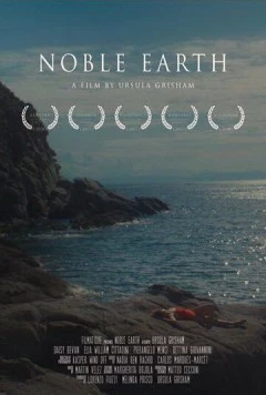 Благородная земля / Noble Earth 2017 скачать через торрент в хорошем качестве