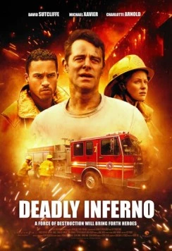 Смертельное пекло / Deadly Inferno 2016 скачать через торрент в хорошем качестве
