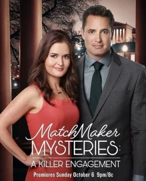 Расследования свахи: Помолвка убийцы / MatchMaker Mysteries: A Killer Engagement 2019 скачать через торрент в хорошем качестве