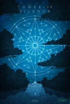 Башня безмолвия / Tower of Silence 2019 скачать через торрент в хорошем качестве