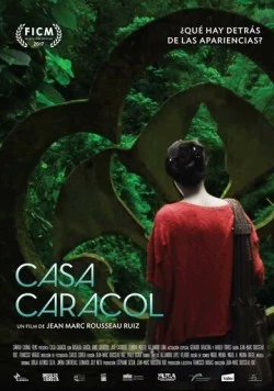 Каса Караколь / Casa Caracol 2017 скачать через торрент в хорошем качестве