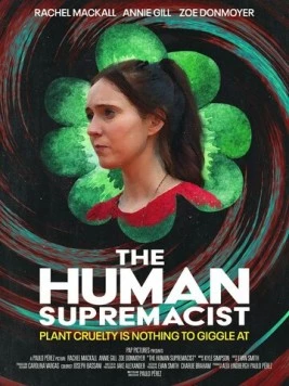 Превосходство человечества / The Human Supremacist 2025 скачать через торрент в хорошем качестве