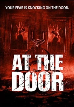 У двери / At the Door 2018 скачать через торрент в хорошем качестве