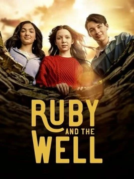 Руби и колодец / Ruby and the Well 2022 скачать через торрент в хорошем качестве