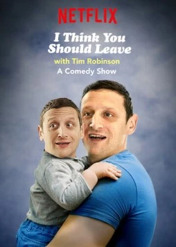 Я думаю вам стоит уйти с Тимом Робинсоном / I Think You Should Leave with Tim Robinson 2019 скачать через торрент в хорошем качестве