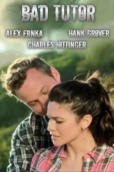 Плохой репетитор / Bad Tutor 2018 скачать через торрент в хорошем качестве