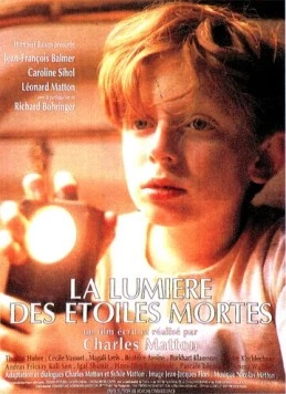 Свет умерших звезд / La lumière des étoiles mortes 1994 скачать через торрент в хорошем качестве