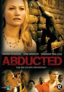 Похищение / Abducted: Fugitive for Love 2007 скачать через торрент в хорошем качестве
