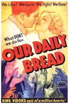 Хлеб наш насущный / Our Daily Bread 1934 скачать через торрент в хорошем качестве