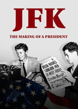 JFK: Становление президента / JFK: The Making of a President 2017 скачать через торрент в хорошем качестве