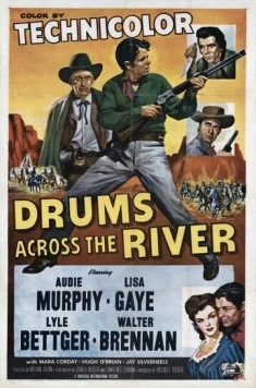 Барабаны через реку / Drums Across the River 1954 скачать через торрент в хорошем качестве