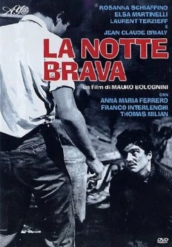 Бурная ночь / La notte brava 1959 скачать через торрент в хорошем качестве