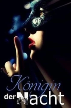 Королева ночи / Die Königin der Nacht 2017 скачать через торрент в хорошем качестве