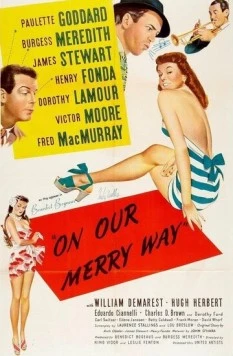Наш весёлый путь / On Our Merry Way 1948 скачать через торрент в хорошем качестве