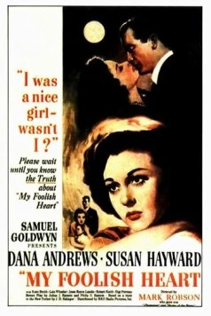 Моё глупое сердце / My Foolish Heart 1949 скачать через торрент в хорошем качестве