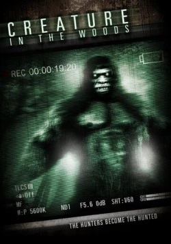 Лесное чудовище / Creature in the Woods 2017 скачать через торрент в хорошем качестве