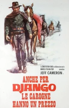 И у трупа Джанго есть своя цена / Anche per Django le carogne hanno un prezzo 1971 скачать через торрент в хорошем качестве