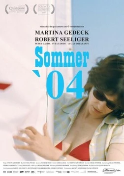 Лето 2004 года / Sommer '04 2006 скачать через торрент в хорошем качестве