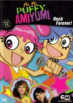 Хай Хай Паффи Ами Юми / Hi Hi Puffy AmiYumi 2004 скачать через торрент в хорошем качестве