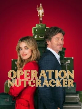Операция «Щелкунчик» / Operation Nutcracker 2024 скачать через торрент в хорошем качестве