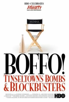 Бомбы и блокбастеры Тинсельтауна / Boffo! Tinseltown's Bombs and Blockbusters 2006 скачать через торрент в хорошем качестве