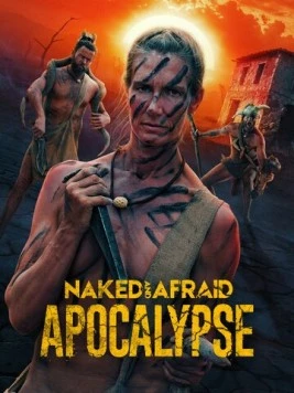 Голые и напуганные: Апокалипсис / Naked and Afraid: Apocalypse 2025 скачать через торрент в хорошем качестве