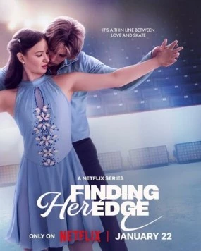 По кромке льда / Finding Her Edge 2026 скачать через торрент в хорошем качестве