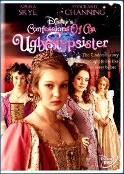 Золушка: Версия старшей сестры / Confessions of an Ugly Stepsister 2002 скачать через торрент в хорошем качестве