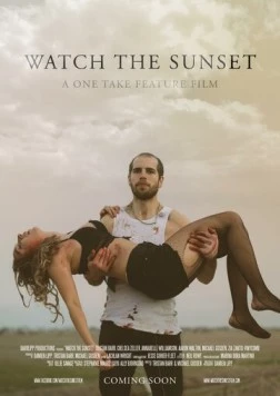 Любоваться закатом / Watch the Sunset (2017)