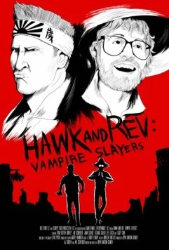 Хоук и Рев: Истребители вампиров / Hawk and Rev: Vampire Slayers (2020)