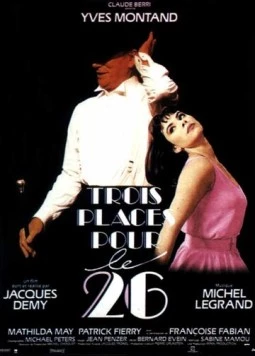 Три билета на 26-ое / Trois places pour le 26 (1988)