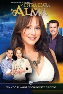 Другая сторона души / La otra cara del Alma (2012)