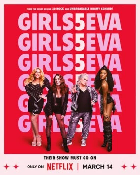 Дев4онки навсегда / Girls5eva (2021)