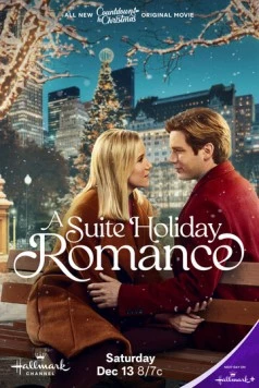 Люксовый праздничный роман / A Suite Holiday Romance (2025)