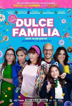 Сладкая семья / Dulce Familia (2019)