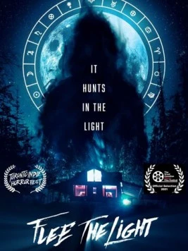 Берегись света / Flee the Light (2021)