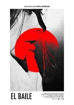 Танец / El Baile (2019)