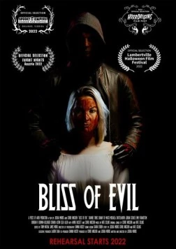 Поцелуй зла / Bliss of Evil (2022)