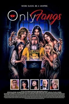 Онлифагс / Onlyfangs (2025)