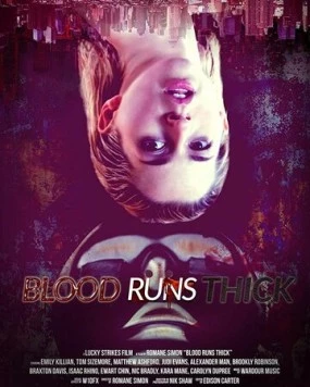 Кровные узы / Blood Runs Thick (2018)